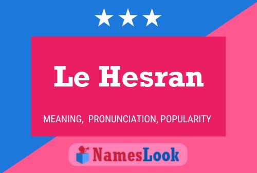 Poster del nome Le Hesran