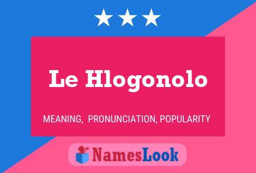 Poster del nome Le Hlogonolo