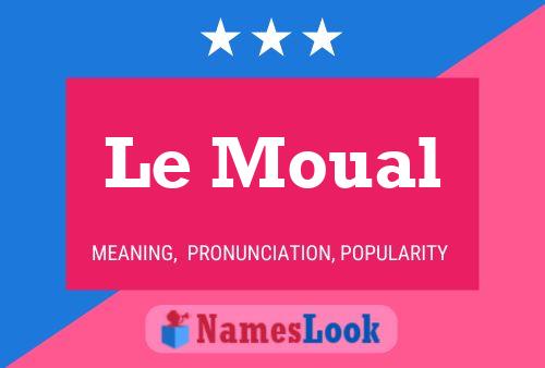 Poster del nome Le Moual