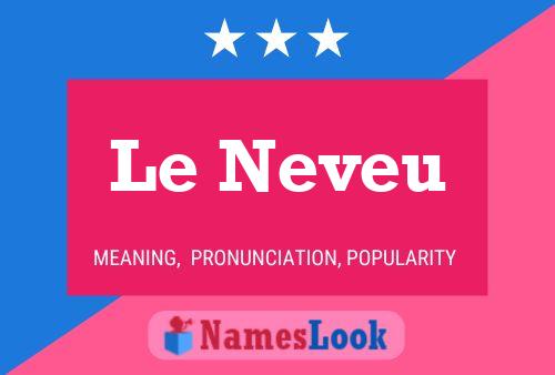 Poster del nome Le Neveu