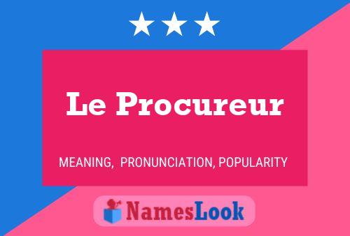 Poster del nome Le Procureur