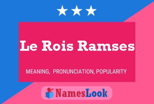 Poster del nome Le Rois Ramses