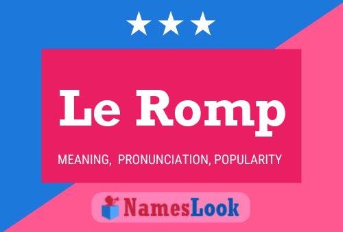 Poster del nome Le Romp