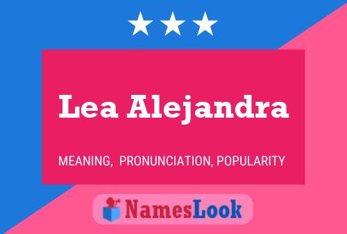 Poster del nome Lea Alejandra