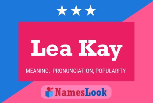 Poster del nome Lea Kay