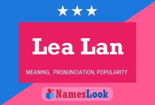 Poster del nome Lea Lan