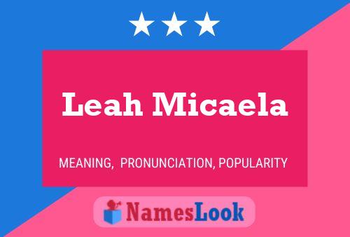 Poster del nome Leah Micaela