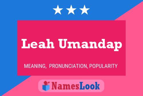 Poster del nome Leah Umandap