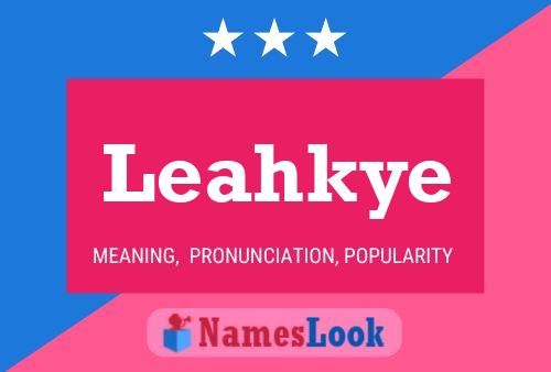 Poster del nome Leahkye