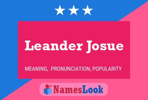 Poster del nome Leander Josue