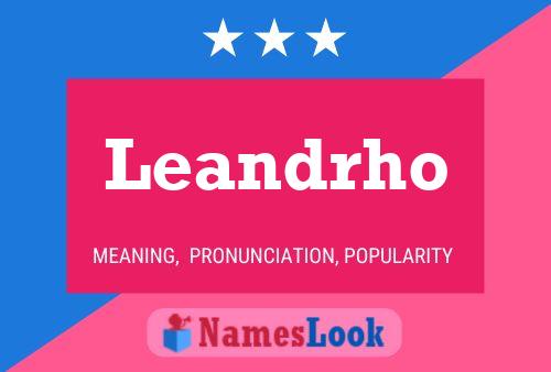 Poster del nome Leandrho