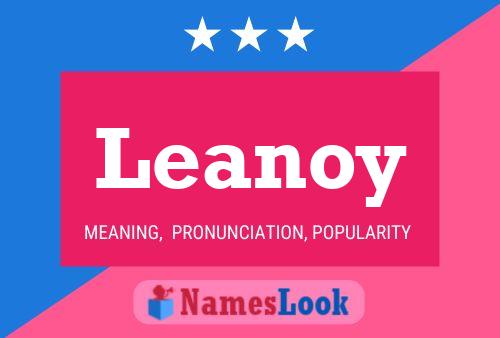 Poster del nome Leanoy