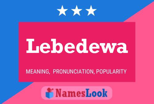 Poster del nome Lebedewa