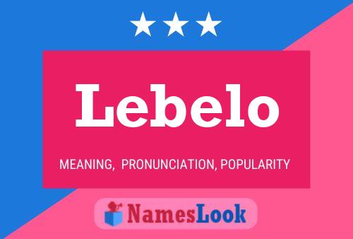 Poster del nome Lebelo