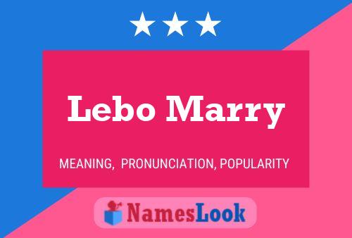 Poster del nome Lebo Marry