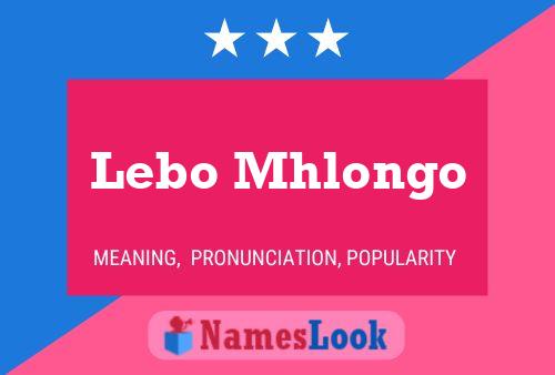 Poster del nome Lebo Mhlongo