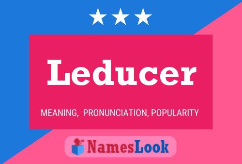 Poster del nome Leducer