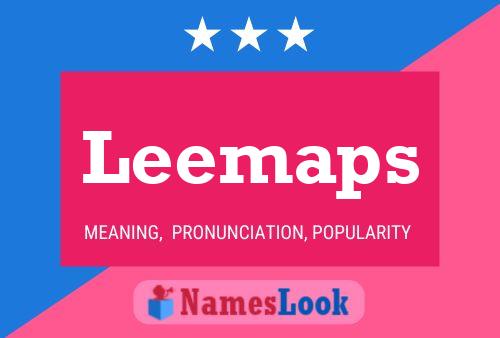 Poster del nome Leemaps