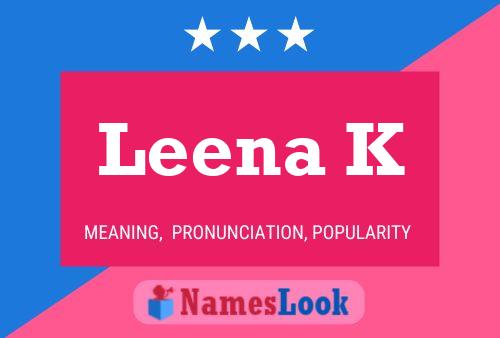 Poster del nome Leena K