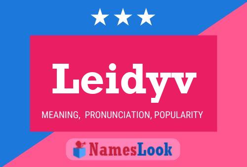 Poster del nome Leidyv