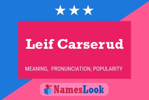 Poster del nome Leif Carserud