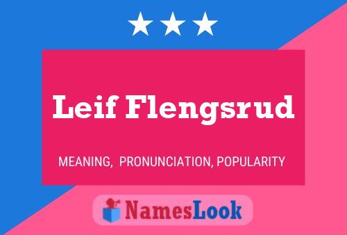 Poster del nome Leif Flengsrud