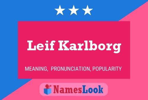 Poster del nome Leif Karlborg