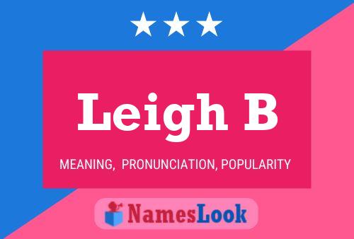 Poster del nome Leigh B