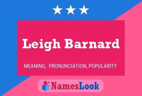 Poster del nome Leigh Barnard