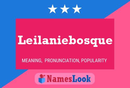 Poster del nome Leilaniebosque