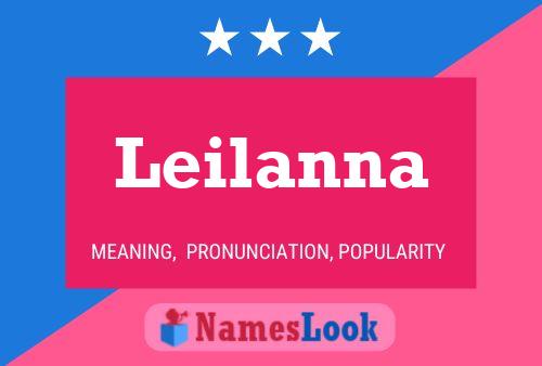 Poster del nome Leilanna