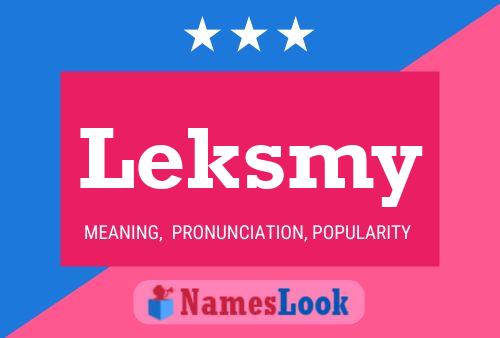 Poster del nome Leksmy