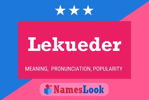 Poster del nome Lekueder