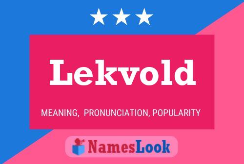 Poster del nome Lekvold