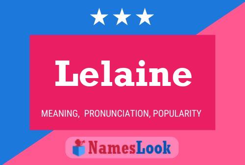 Poster del nome Lelaine