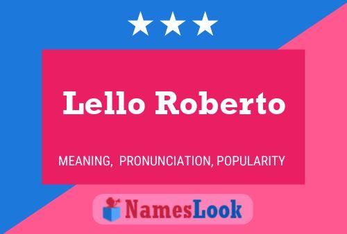 Poster del nome Lello Roberto