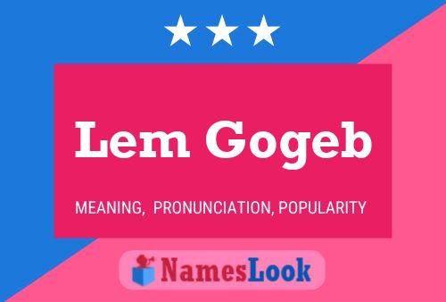 Poster del nome Lem Gogeb