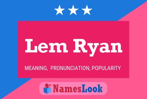 Poster del nome Lem Ryan