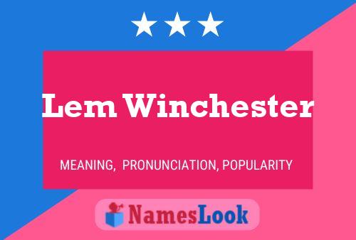 Poster del nome Lem Winchester