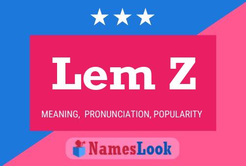 Poster del nome Lem Z