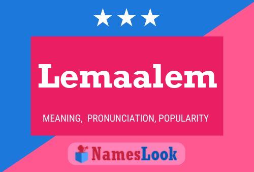 Poster del nome Lemaalem