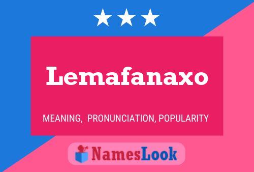 Poster del nome Lemafanaxo