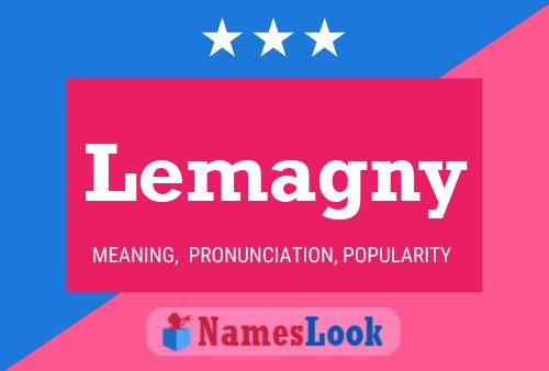 Poster del nome Lemagny