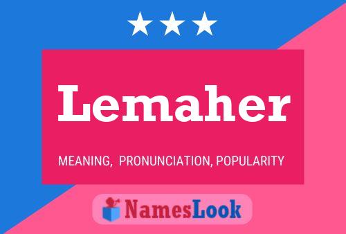 Poster del nome Lemaher