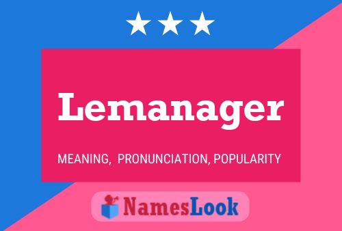 Poster del nome Lemanager