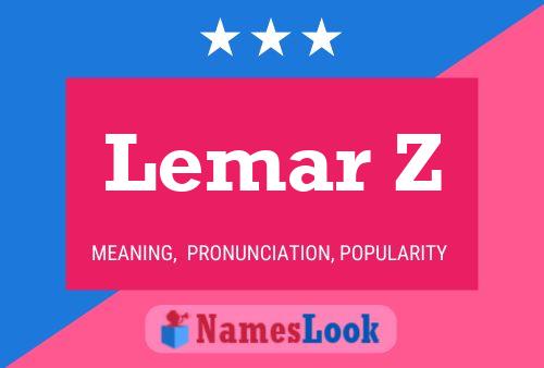 Poster del nome Lemar Z