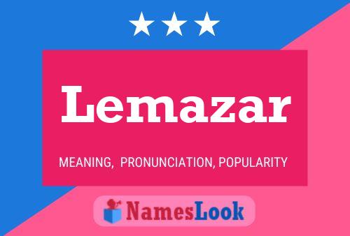 Poster del nome Lemazar