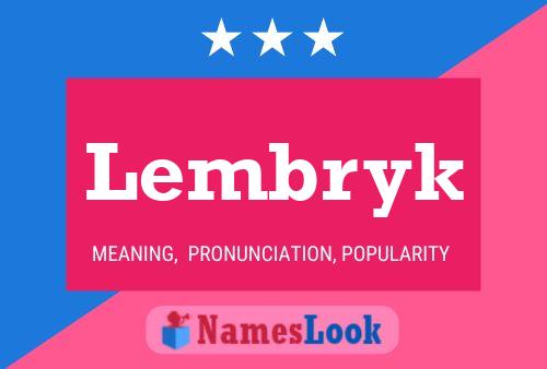 Poster del nome Lembryk