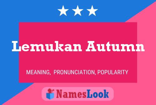 Poster del nome Lemukan Autumn