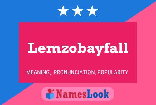 Poster del nome Lemzobayfall